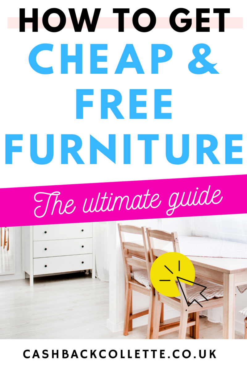 How To Get Cheap Free Furniture The Ultimate Guide Cashback Collette