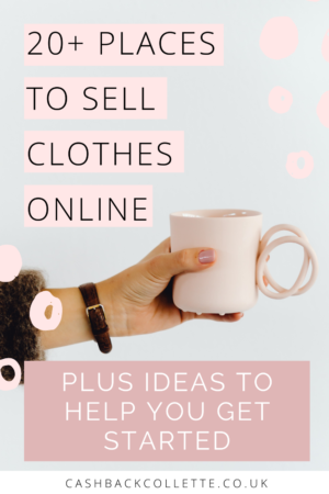 Top 20+ Sites To Sell Clothes Online For Extra Cash - Cashback Collette