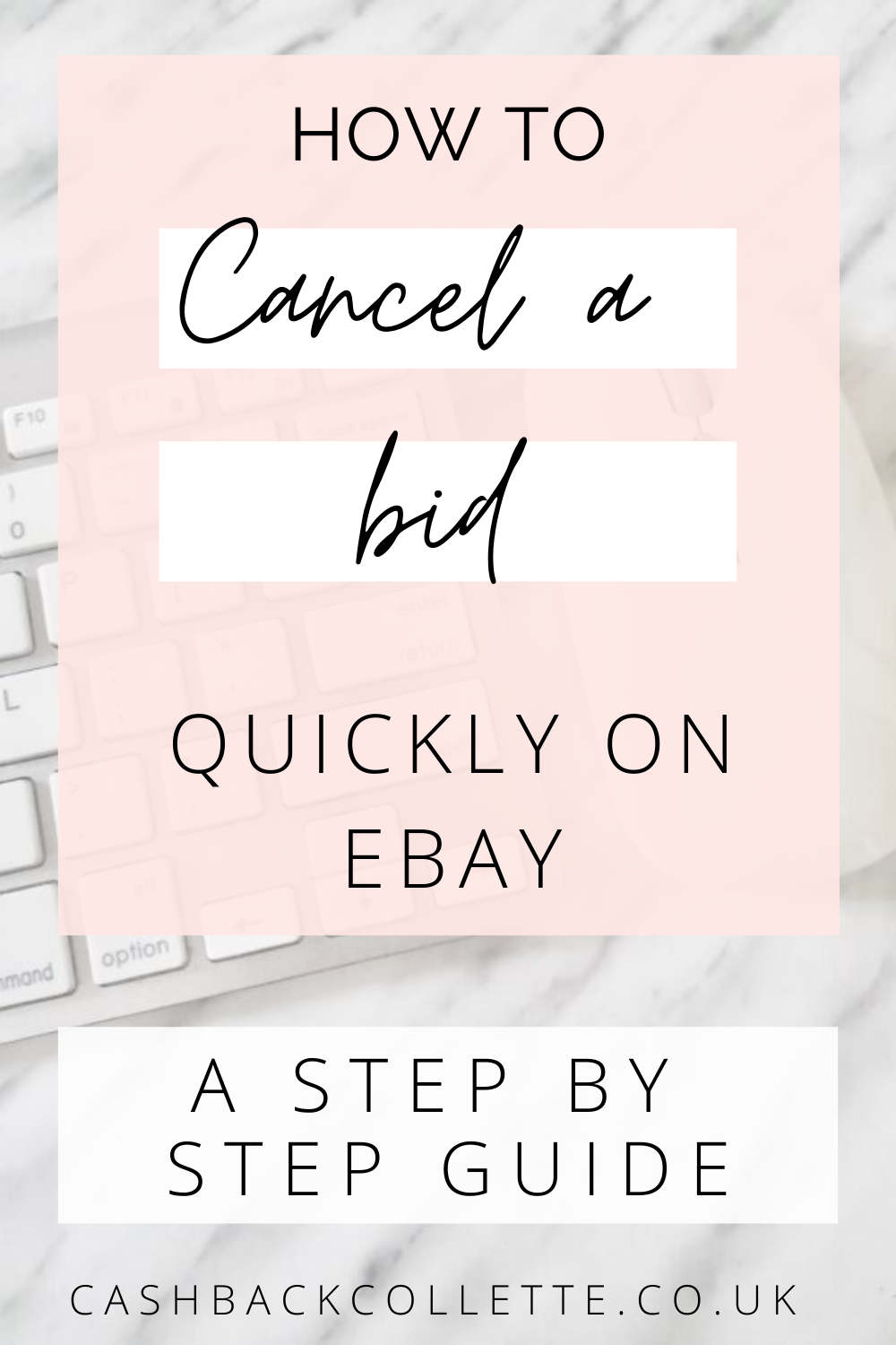 How To Quickly Cancel A Bid On EBay - Cashback Collette