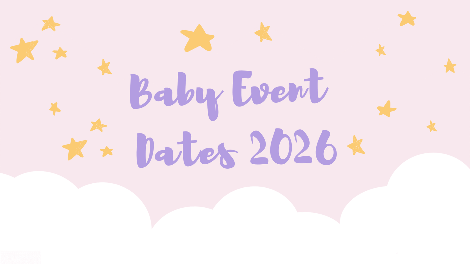 Ultimate List Of Supermarket Baby Event Dates (2026)